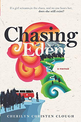 Stock image for Chasing Eden A Memoir for sale by BooksRun