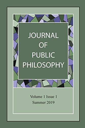 Beispielbild fr Journal of Public Philosophy (Volume) zum Verkauf von Revaluation Books