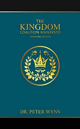 Stock image for The Kingdom Coalition Manifesto Expanded Edition for sale by THE SAINT BOOKSTORE