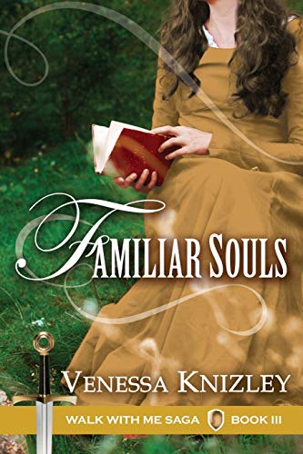 Stock image for Familiar Souls (Walk With Me Saga) for sale by SecondSale