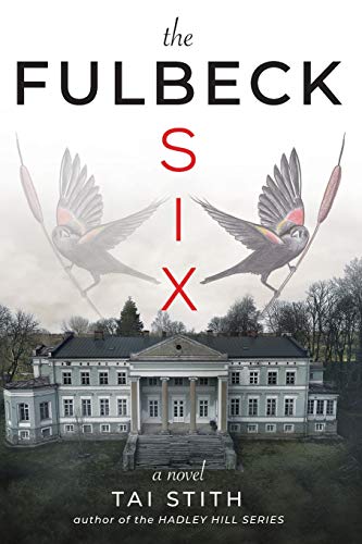Stock image for The Fulbeck Six (The Fulbeck Six series) for sale by Books From California
