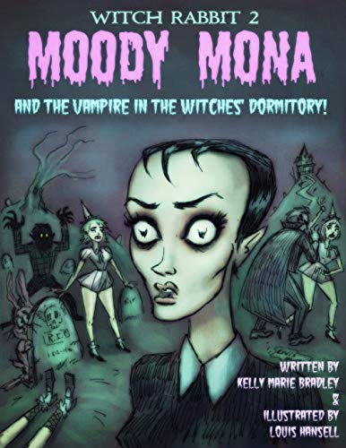 Stock image for Witch Rabbit 2: Moody Mona and the Vampire in the Witches' Dormitory! for sale by Books Unplugged