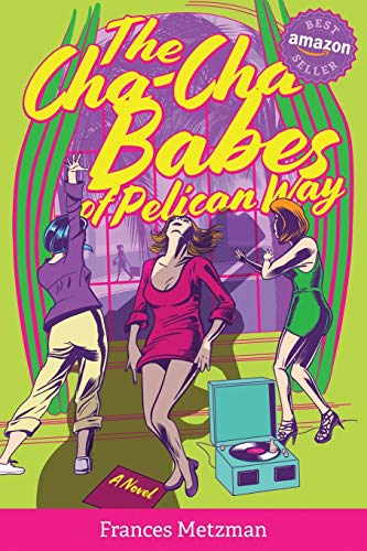 9780578591537: The Cha-Cha Babes of Pelican Way
