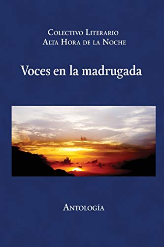 9780578592268: Voces en la Madrugada: Antologa (Spanish Edition)