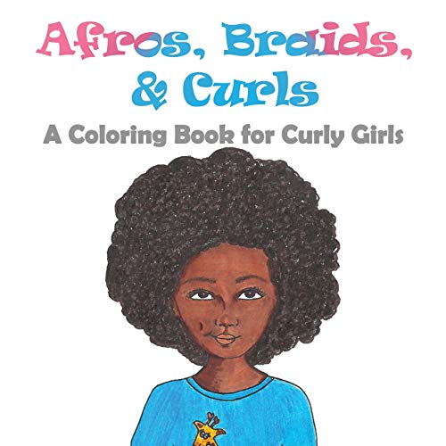 Stock image for Afros, Braids, Curls: A Coloring Book for Curly Girls for sale by Red's Corner LLC