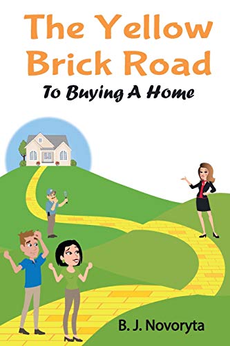 Stock image for The Yellow Brick Road to Buying A Home for sale by HPB-Ruby