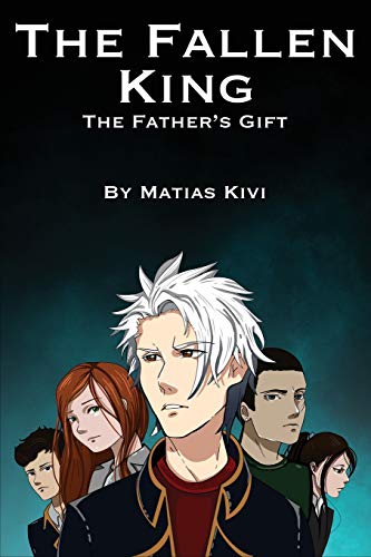 Beispielbild fr The Fallen King: The Father's Gift (1) zum Verkauf von Bookmonger.Ltd