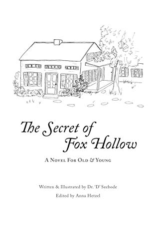 Beispielbild fr The Secret of Fox Hollow zum Verkauf von ThriftBooks-Dallas