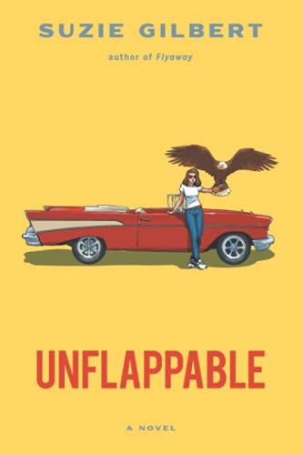 Stock image for Unflappable: A Novel for sale by Goodwill of Colorado