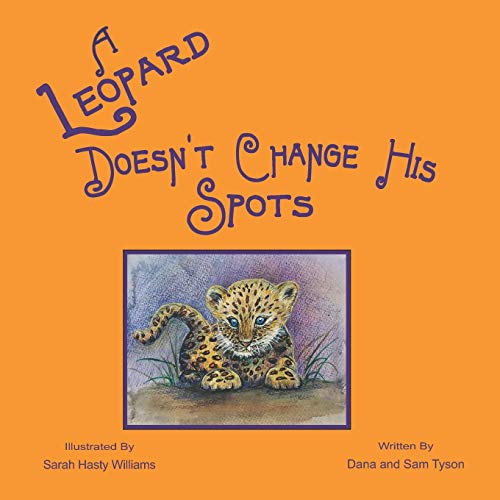 Stock image for A Leopard Doesn't Change His Spots (Idiom Series) for sale by Lucky's Textbooks