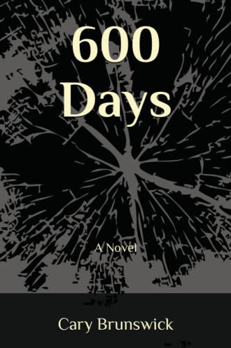 Imagen de archivo de 600 Days: A Novel a la venta por ThriftBooks-Dallas