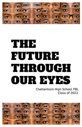 9780578620633: The Future Through Our Eyes: A Project Based Learning Experience