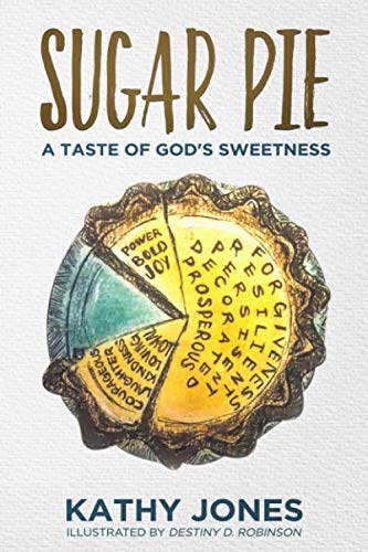 Imagen de archivo de Sugar Pie: A Taste of God's Sweetness a la venta por GF Books, Inc.