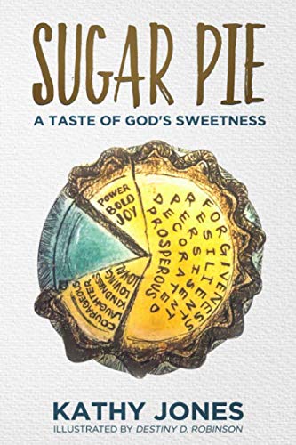 9780578622040: Sugar Pie: A Taste of God's Sweetness