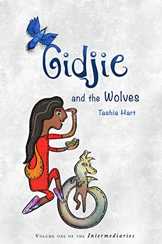 Stock image for Gidjie and the Wolves (The Intermediaries) for sale by PlumCircle