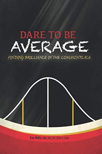 Stock image for Dare to Be Average: Finding Brilliance in the Commonplace for sale by ZBK Books