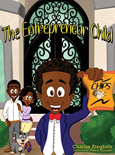 Stock image for The Entrepreneur Child for sale by ThriftBooks-Dallas