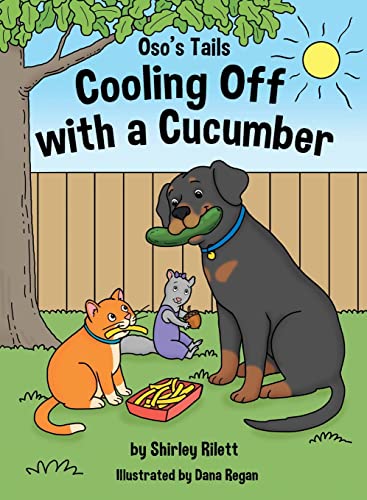 Stock image for Oso's Tails: Cooling Off with a Cucumber for sale by Books From California