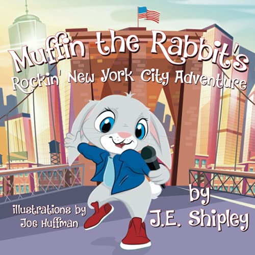 9780578651026: Muffin The Rabbit's Rockin' New York City Adventure