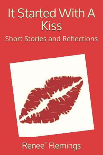 9780578653563: It Started With A Kiss: Short Stories and Reflections