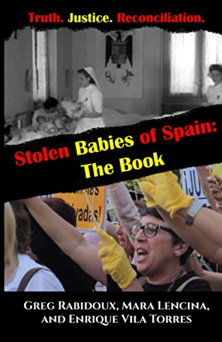 Beispielbild fr Stolen Babies of Spain: The Book zum Verkauf von SecondSale