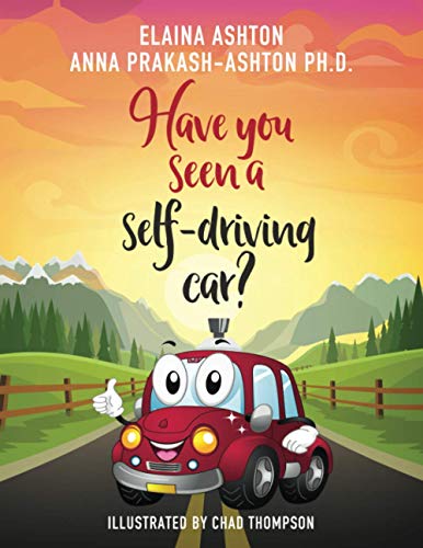 Stock image for Have You Seen a Self-Driving Car? for sale by Better World Books