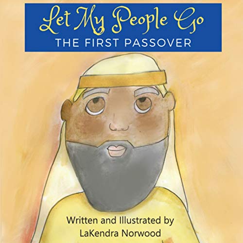 Imagen de archivo de Let My People Go: The First Passover (1) (Feast Days) a la venta por PlumCircle