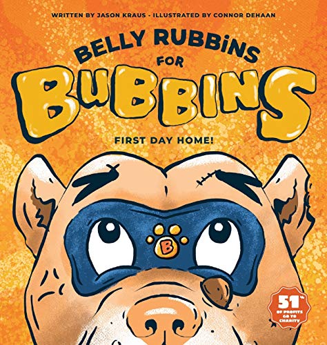 Beispielbild fr Belly Rubbins for Bubbins: First Day Home zum Verkauf von BooksRun