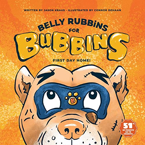 Beispielbild fr Belly Rubbins For Bubbins: First Day Home zum Verkauf von Big River Books