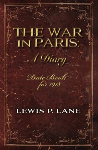 Beispielbild fr The War in Paris: A Diary zum Verkauf von ThriftBooks-Dallas
