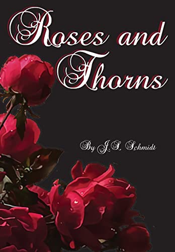 Imagen de archivo de Roses and Thorns: Rhymes and Reflections a la venta por Big River Books