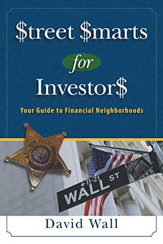 Stock image for Street Smarts For Investors: A Guide To Financial Neighborhoods for sale by ThriftBooks-Dallas