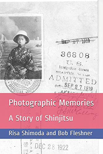 9780578672298: Photographic Memories: A Story of Shinjitsu