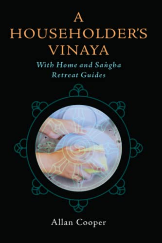 Imagen de archivo de A Householder's Vinaya With Home and Sangha Retreat Guides a la venta por Better World Books