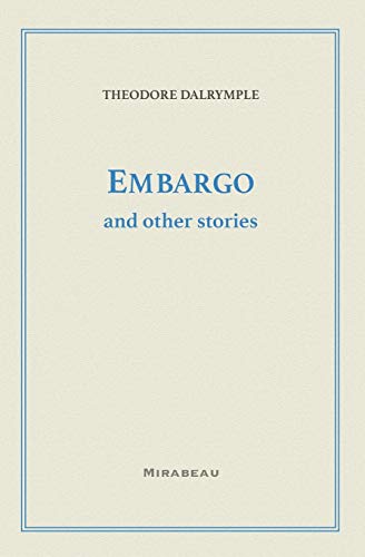 Imagen de archivo de Embargo and Other Stories a la venta por GF Books, Inc.