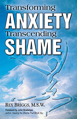 Stock image for Transforming Anxiety Transcending Shame for sale by GreatBookPrices