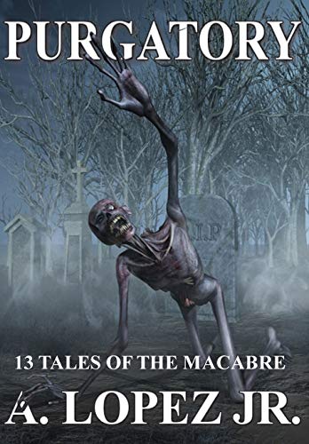 Beispielbild fr Purgatory: 13 Tales Of The Macabre zum Verkauf von Lucky's Textbooks