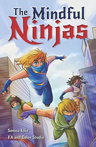 Stock image for The Mindful Ninjas: A Growth Mindset Comic Book For Kids for sale by GF Books, Inc.