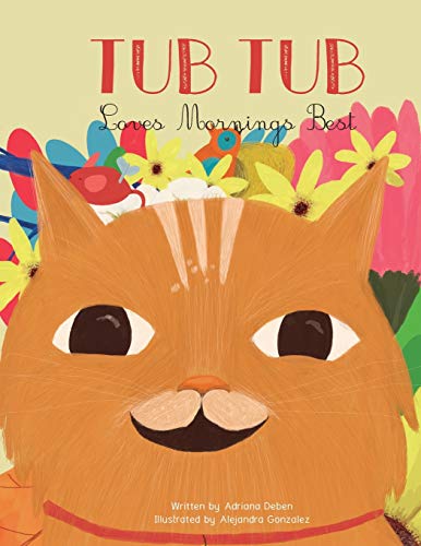 Imagen de archivo de Tub Tub Loves Mornings Best a la venta por Lucky's Textbooks