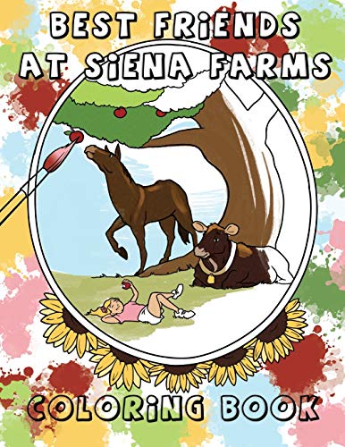 Stock image for Best Friends at Siena Farms: A Coloring Book for sale by PlumCircle