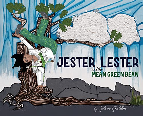 Stock image for Jester Lester And The Mean Green Bean for sale by Blue Vase Books
