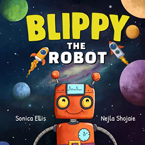 Stock image for Blippy The Robot: Robot Book For Kids for sale by Austin Goodwill 1101