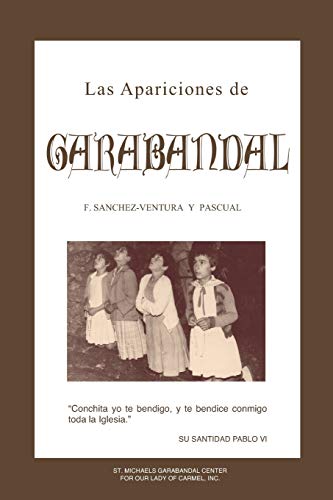 Imagen de archivo de Las Apariciones de Garabandal: El Interrogante de Garabandal (Spanish Edition) a la venta por Books Unplugged