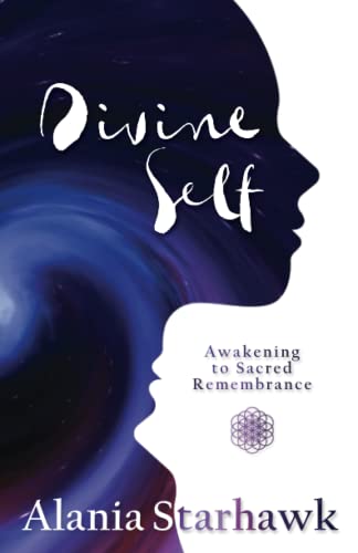 Beispielbild fr Divine Self: Awakening to Sacred Remembrance zum Verkauf von WorldofBooks