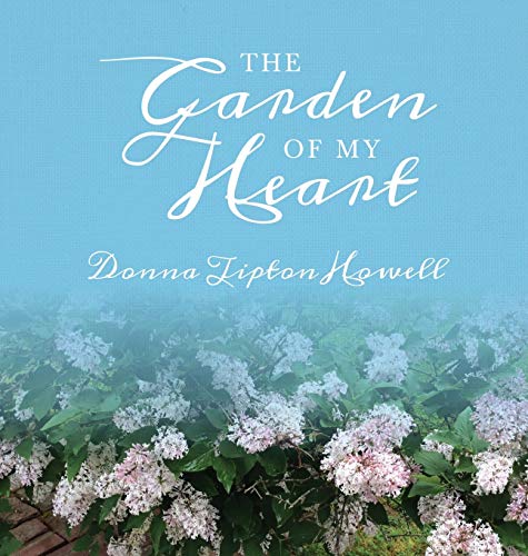 Stock image for The Garden Of My Heart for sale by GreatBookPrices