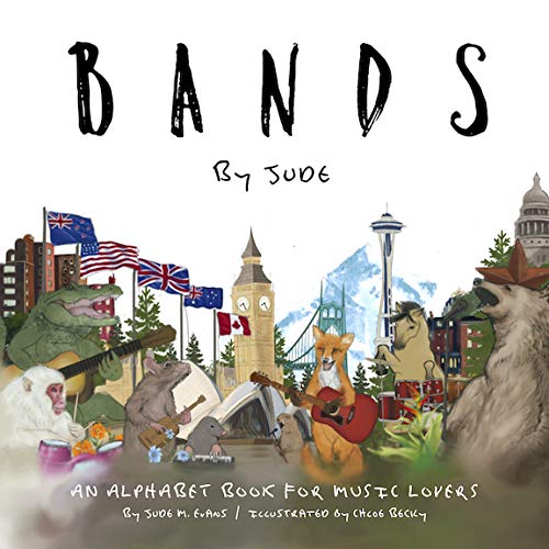 Stock image for BANDS by Jude (An Alphabet Book For Music Lovers) for sale by SecondSale
