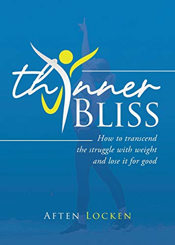 Beispielbild fr Thinner Bliss zum Verkauf von ThriftBooks-Dallas