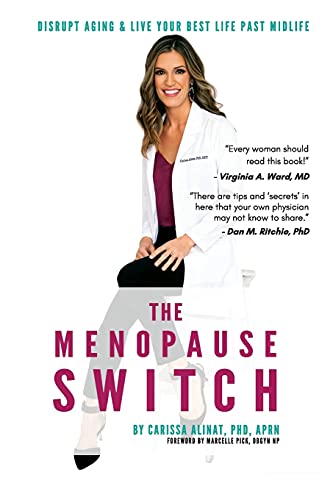 Imagen de archivo de The Menopause Switch: Disrupt Aging & Live Your Best Life Past Midlife a la venta por SecondSale