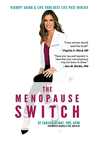 Stock image for The Menopause Switch: Disrupt Aging & Live Your Best Life Past Midlife for sale by SecondSale