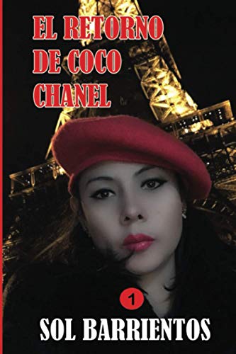 Beispielbild fr El Retorno de Coco Chanel (Leonora y sus amigas.) (Spanish Edition) zum Verkauf von Lucky's Textbooks